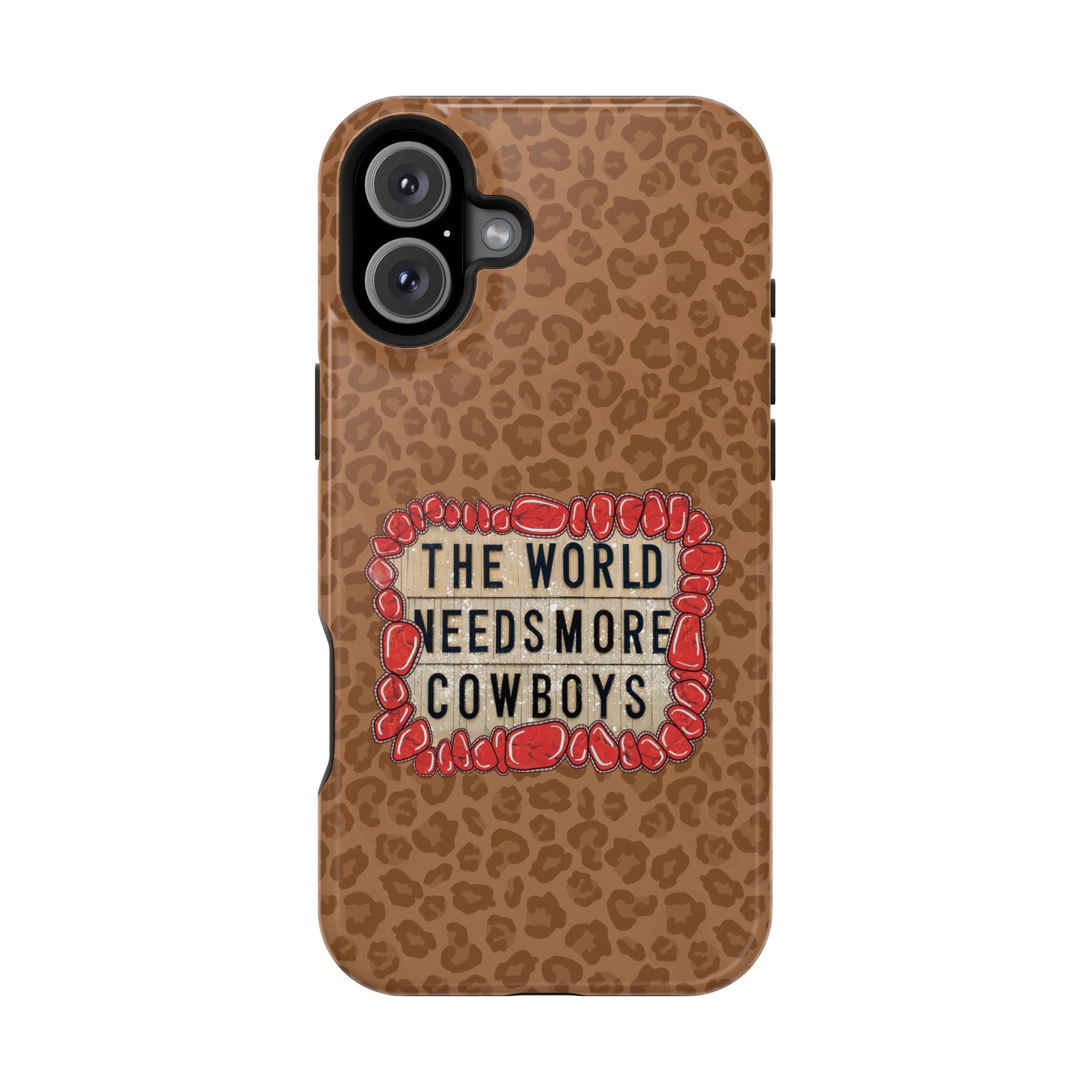 Leopard "The World Needs More Cowboys" Magnetic Phone Case