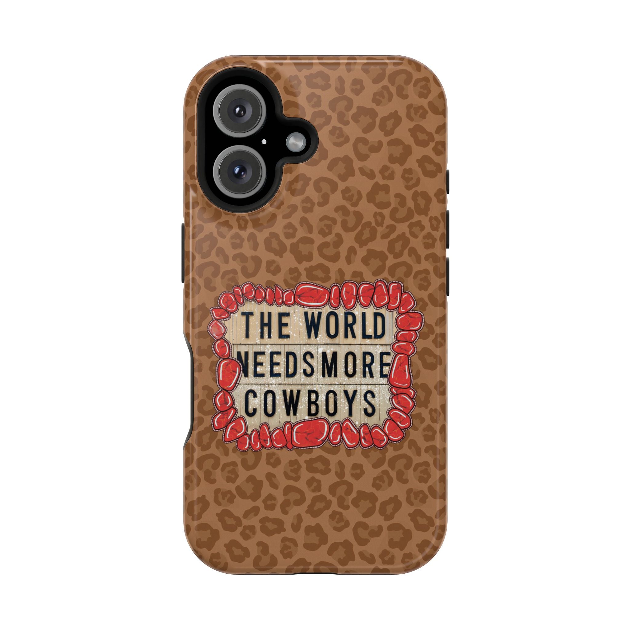 Leopard "The World Needs More Cowboys" Magnetic Phone Case