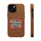 Leopard "The World Needs More Cowboys" Magnetic Phone Case