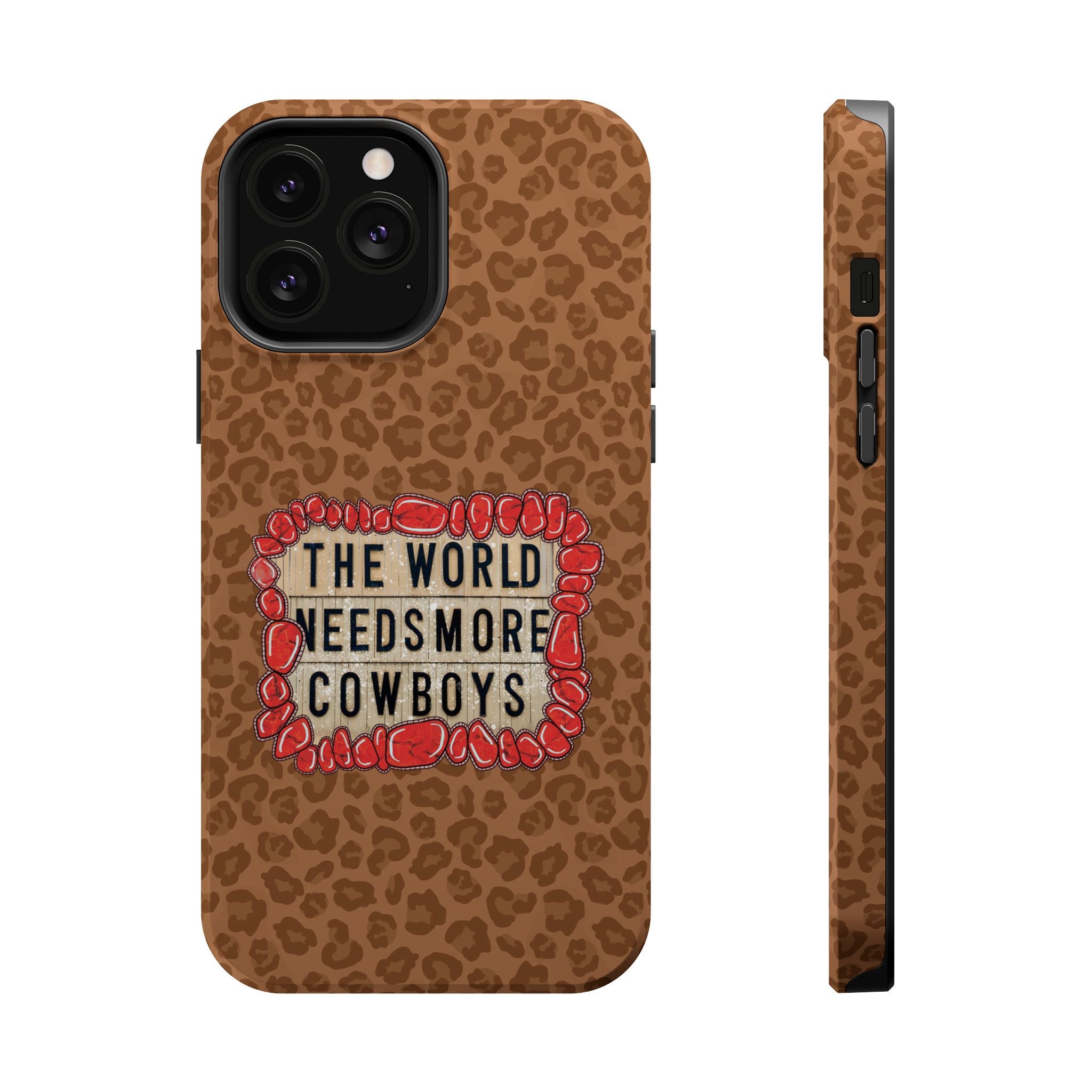 Leopard "The World Needs More Cowboys" Magnetic Phone Case