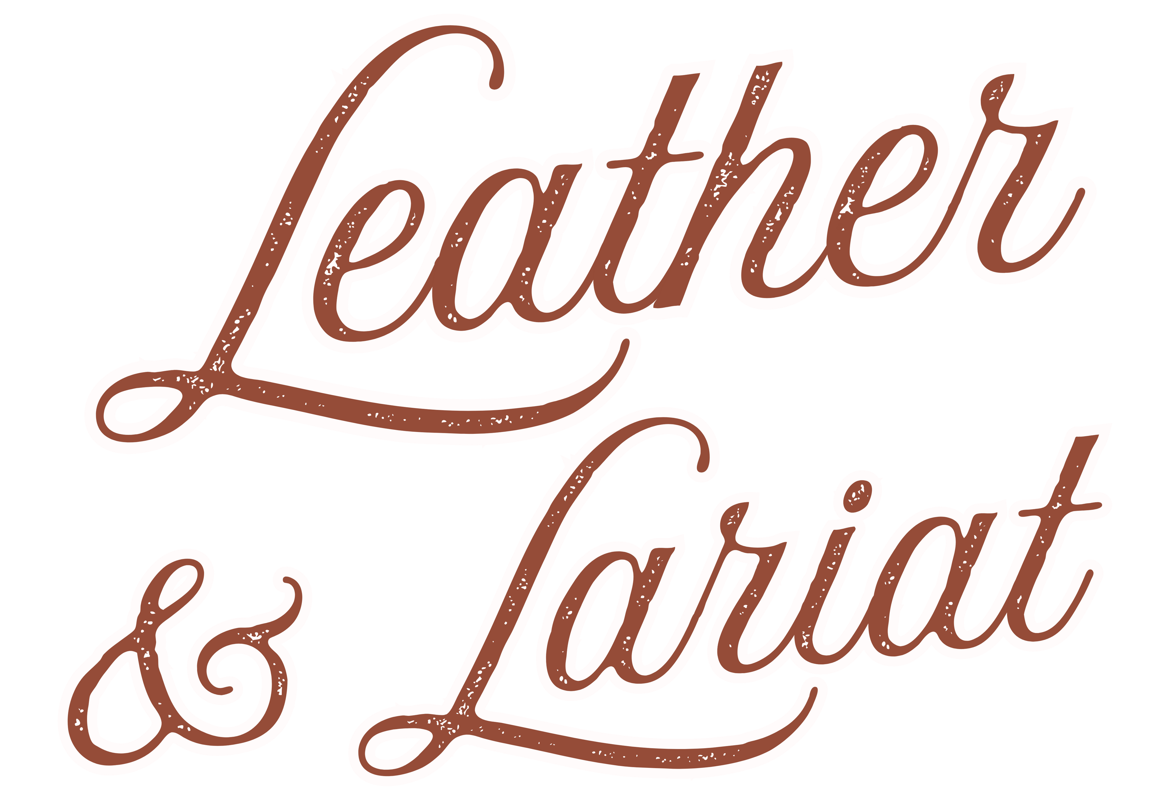 Leather & Lariat