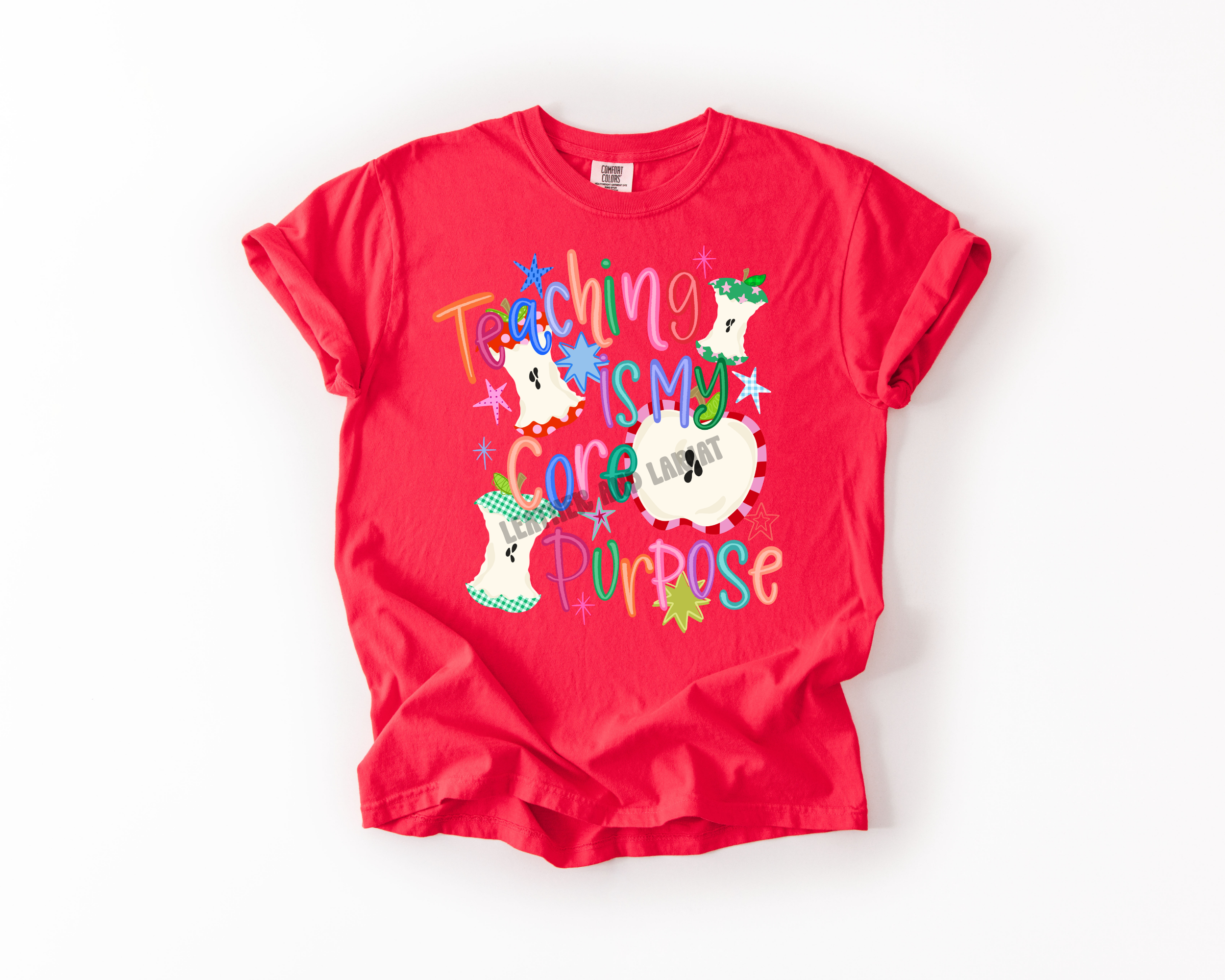 TEACHING IS MY CORE PURPOSE COMFORT COLORS TEE