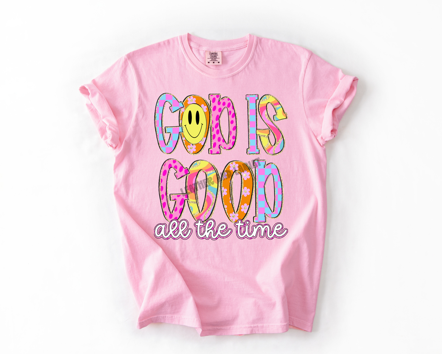 GOD IS GOOD ALL THE TIME COMFORT COLORS TEE