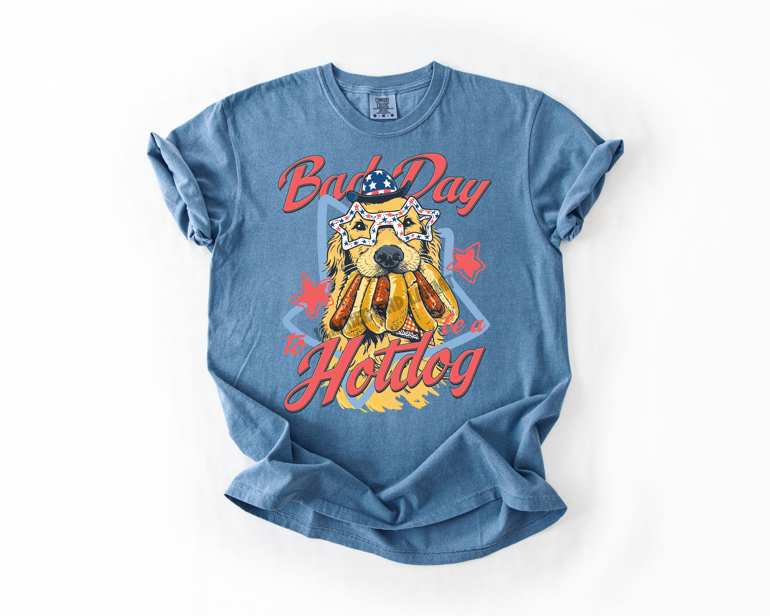 BAD DAY TO BE A HOT DOG COMFORT COLORS TEE