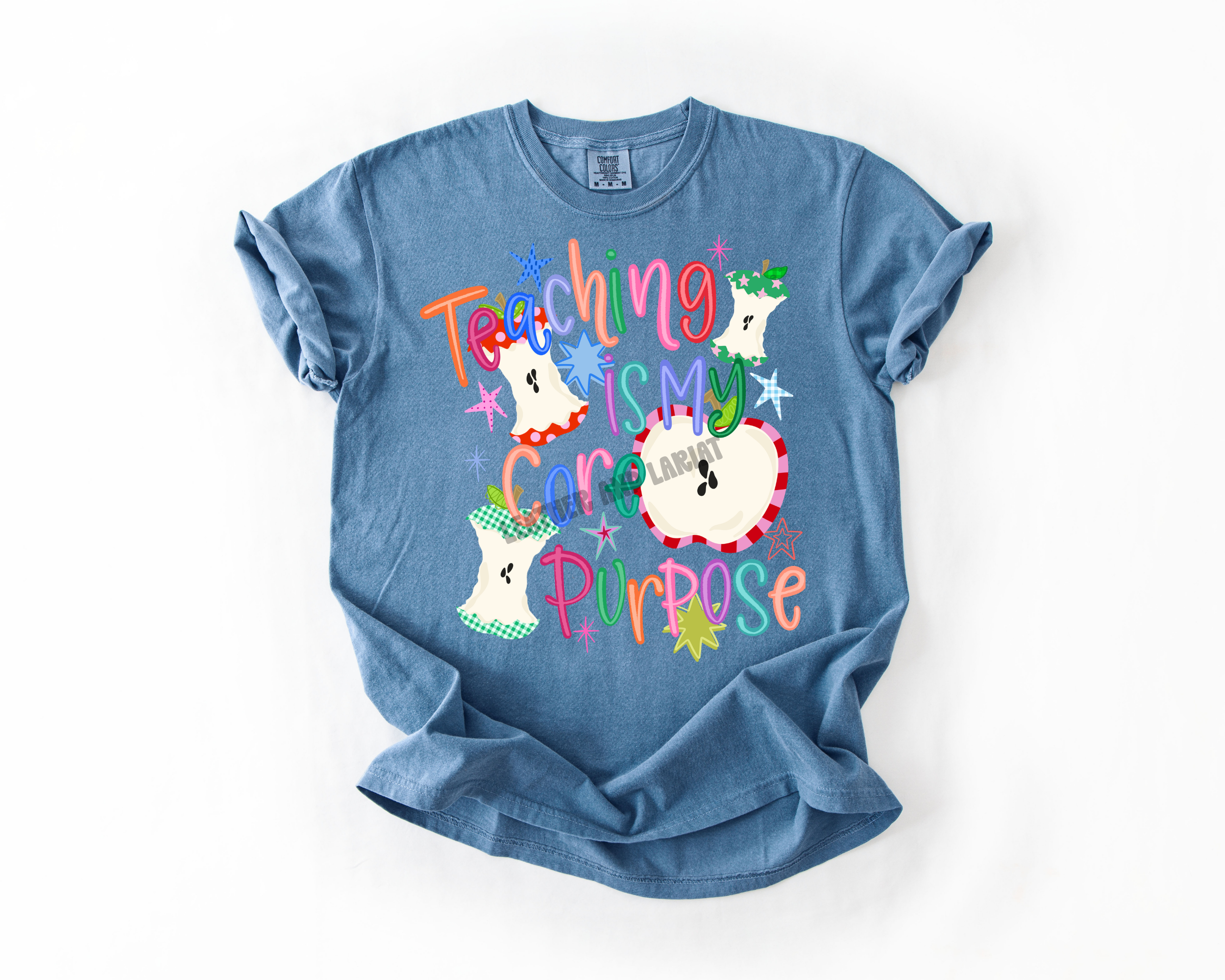 TEACHING IS MY CORE PURPOSE COMFORT COLORS TEE