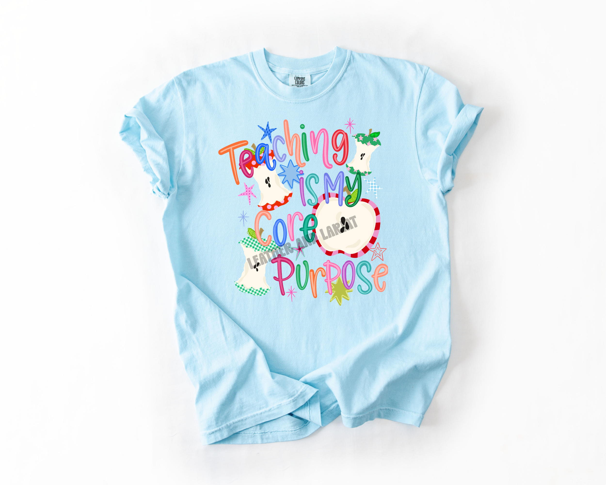 TEACHING IS MY CORE PURPOSE COMFORT COLORS TEE