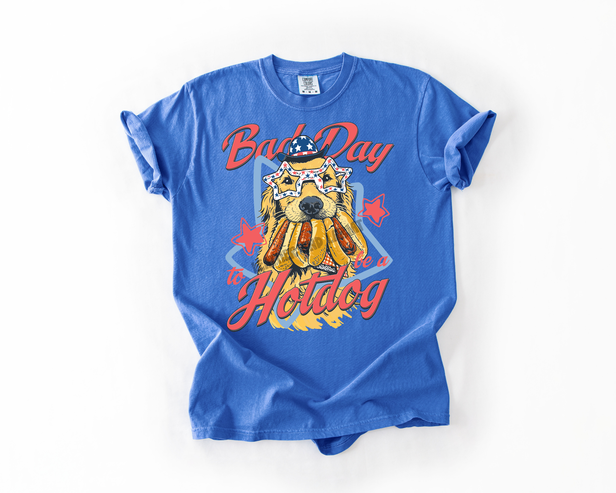 BAD DAY TO BE A HOT DOG COMFORT COLORS TEE