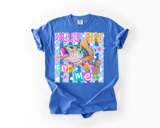 SHAKE THAT BASS FOR ME COMFORT COLORS TEE