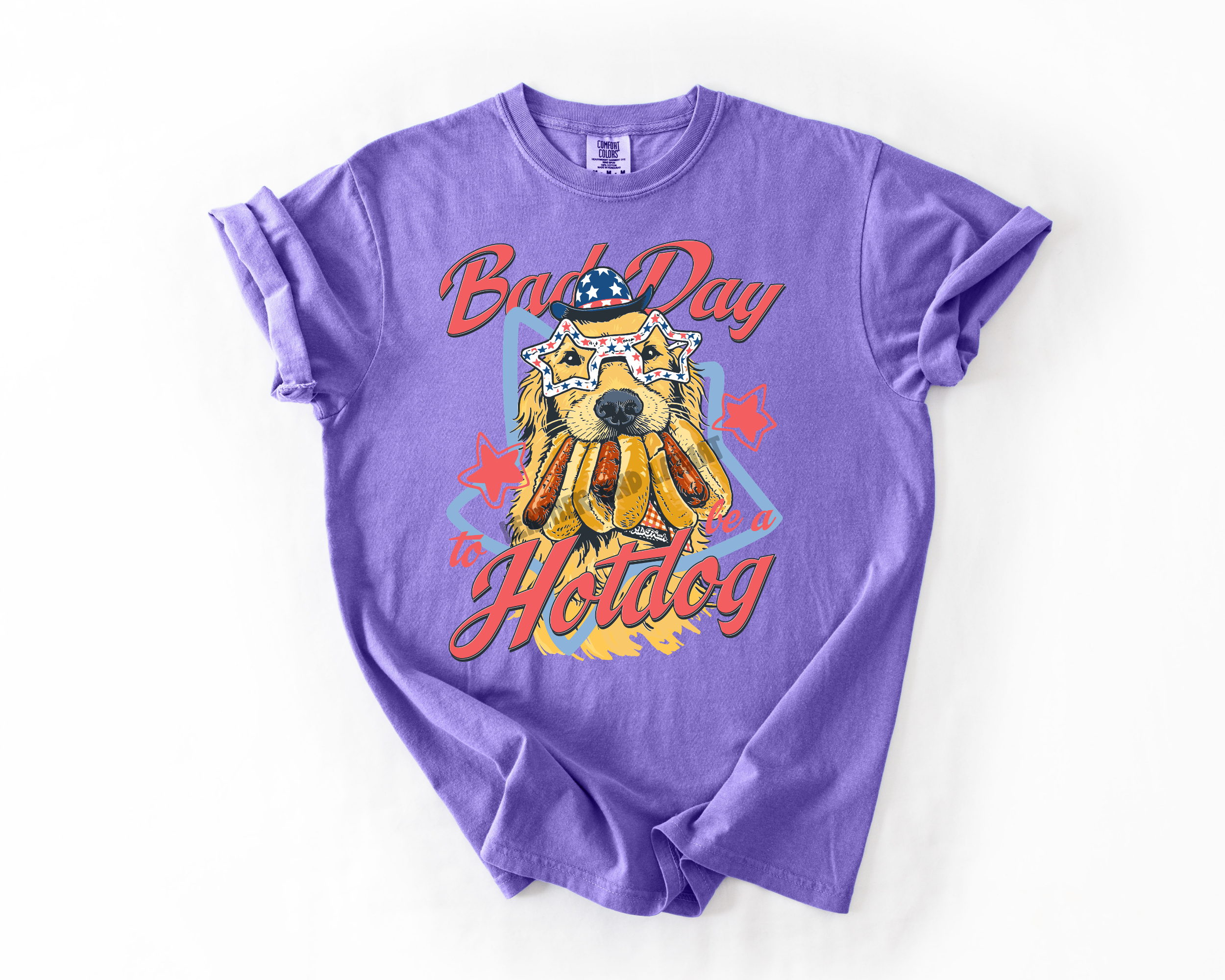 BAD DAY TO BE A HOT DOG COMFORT COLORS TEE