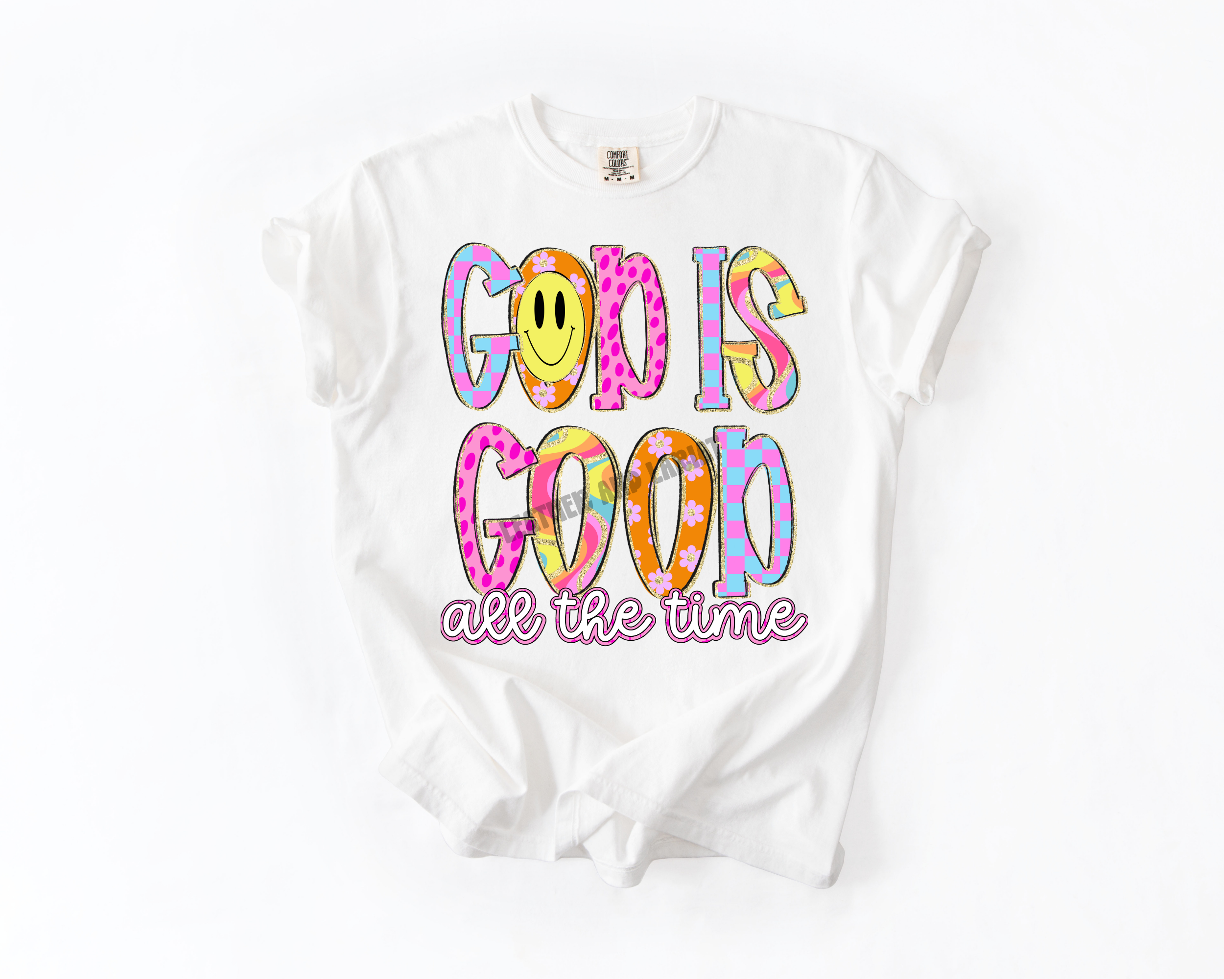 GOD IS GOOD ALL THE TIME COMFORT COLORS TEE